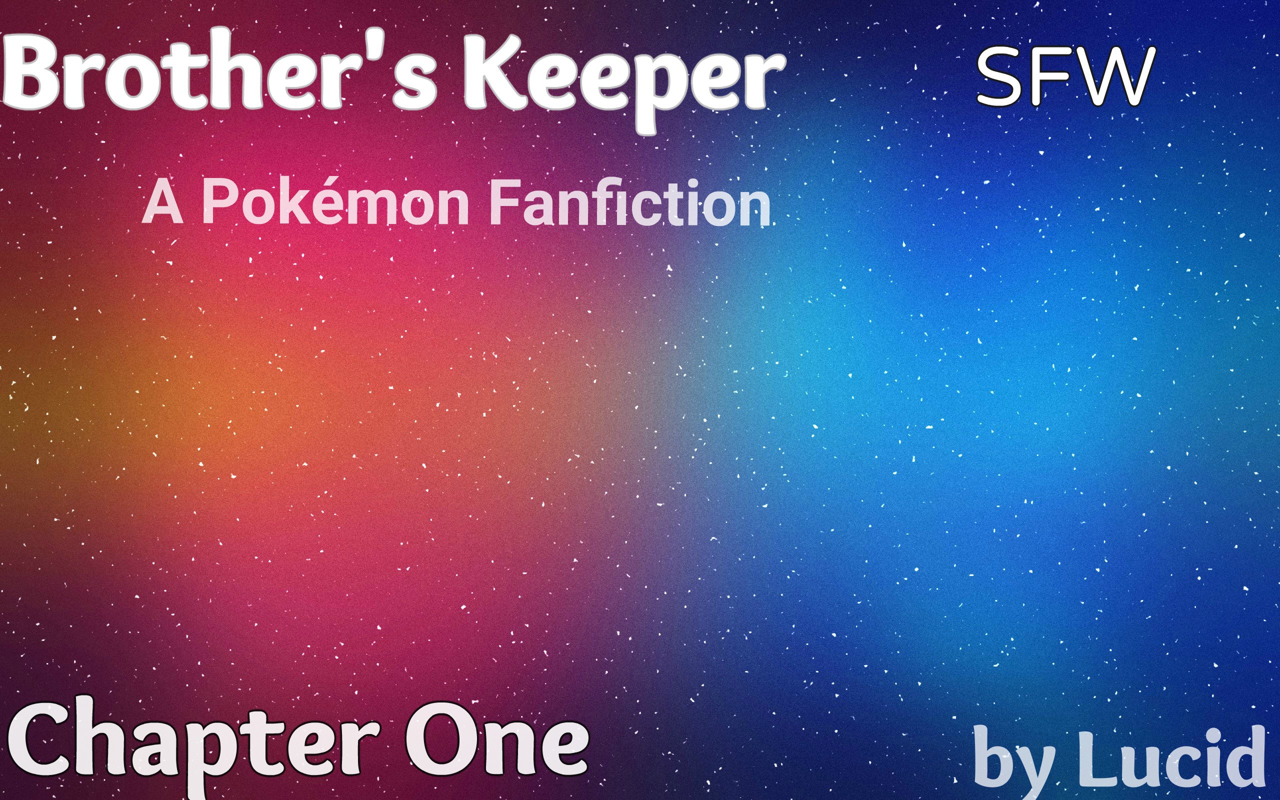 Brother’s Keeper – Act 1 – Chapter 1